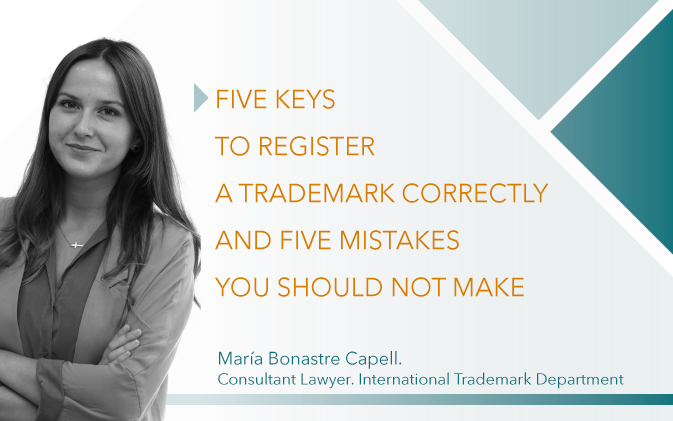 FIVE KEYS TO REGISTERING A TRADEMARK CORRECTLY