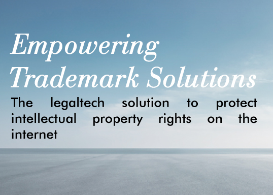 The legaltech solution to protect intellectual property rights on the internet