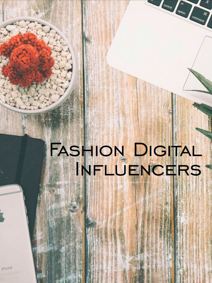 Fashion Digital Influencers, los nuevos aliados de las marcas